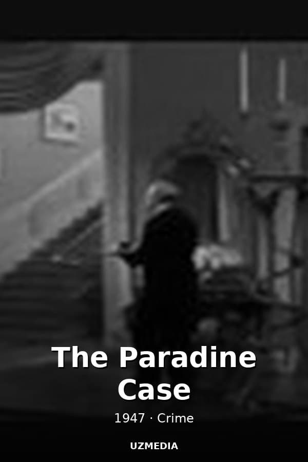 The Paradine Case — Kino 1947