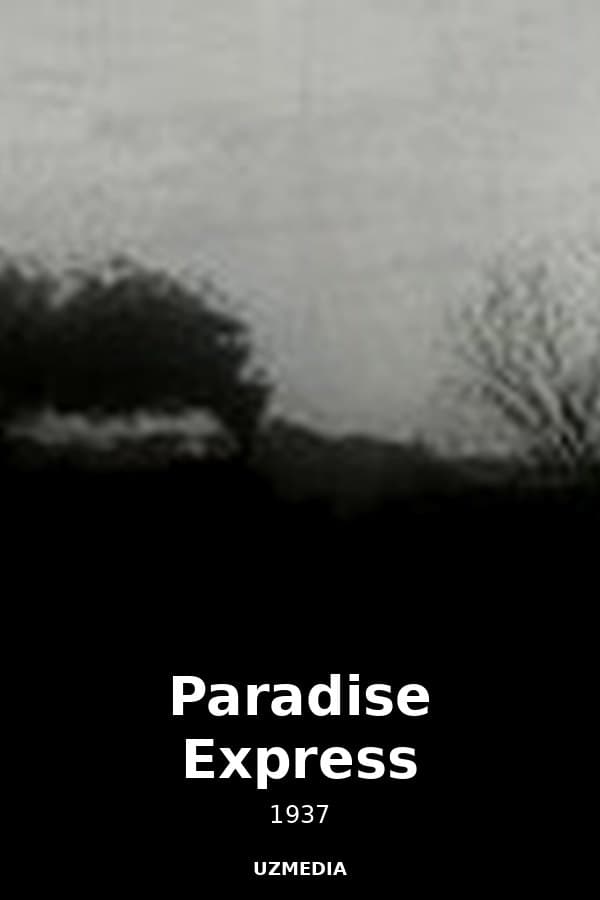 Paradise Express — Kino 1937