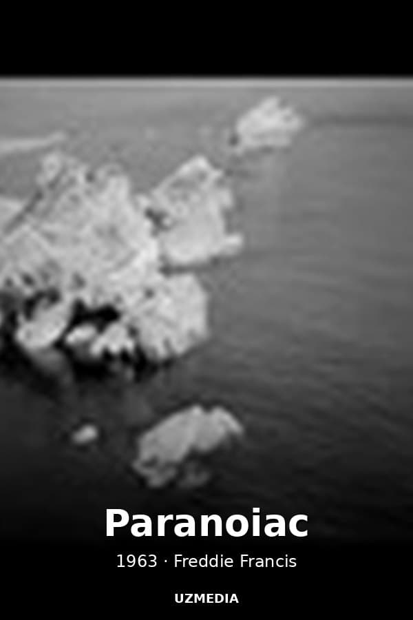 Paranoiac — Kino 1963
