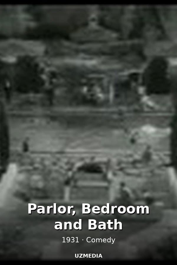 Parlor, Bedroom and Bath — Movie 1931
