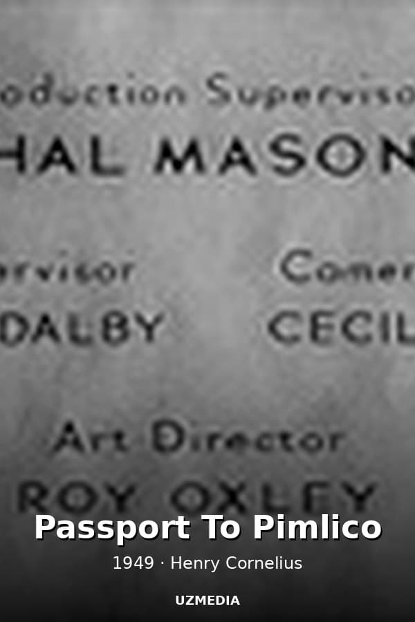 Passport To Pimlico — Kino 1949