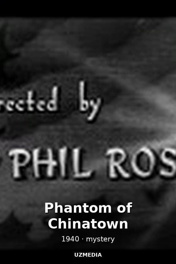 Phantom of Chinatown — Kino 1940