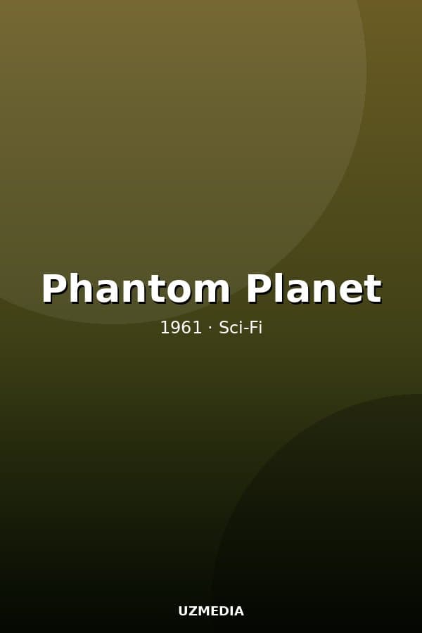 Phantom Planet — Movie 1961