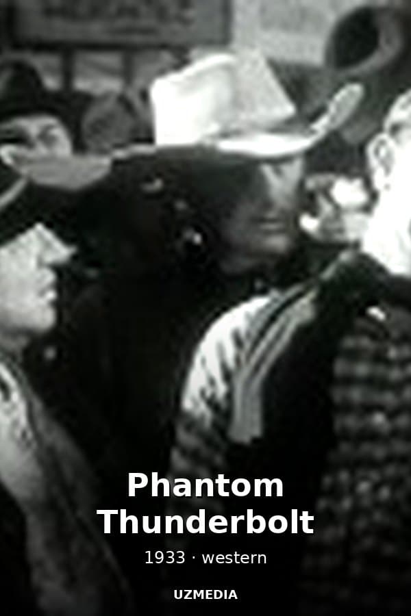 Phantom Thunderbolt — Movie 1933
