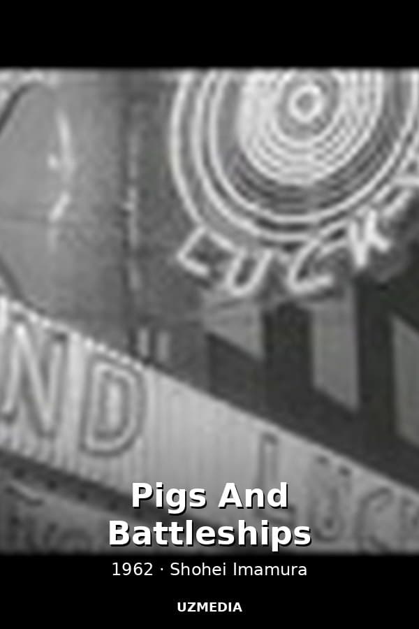 Pigs And Battleships — Movie 1962