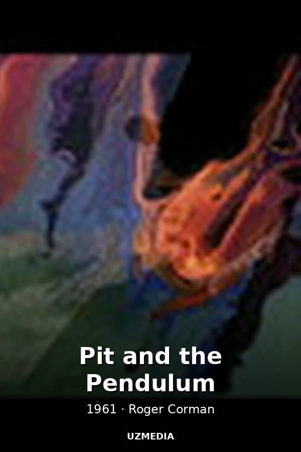 Pit and the Pendulum — Movie 1961