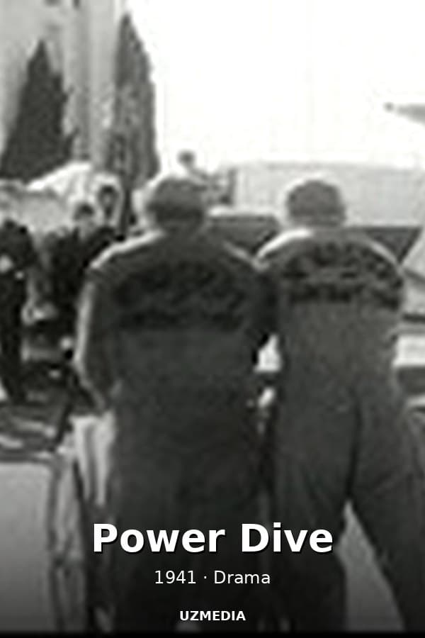 Power Dive — Kino 1941