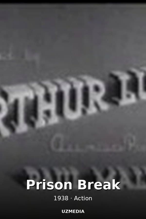 Prison Break — Movie 1938