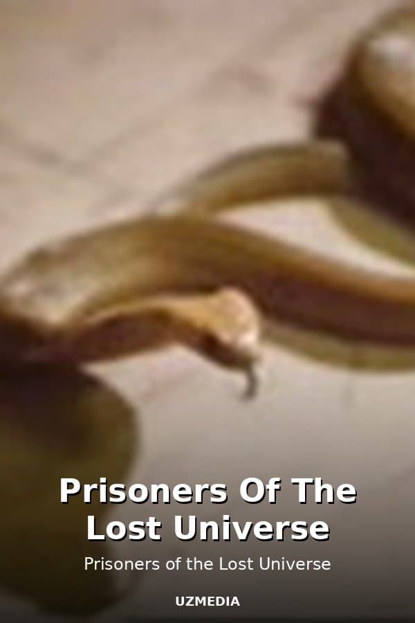 Prisoners Of The Lost Universe — Kino 