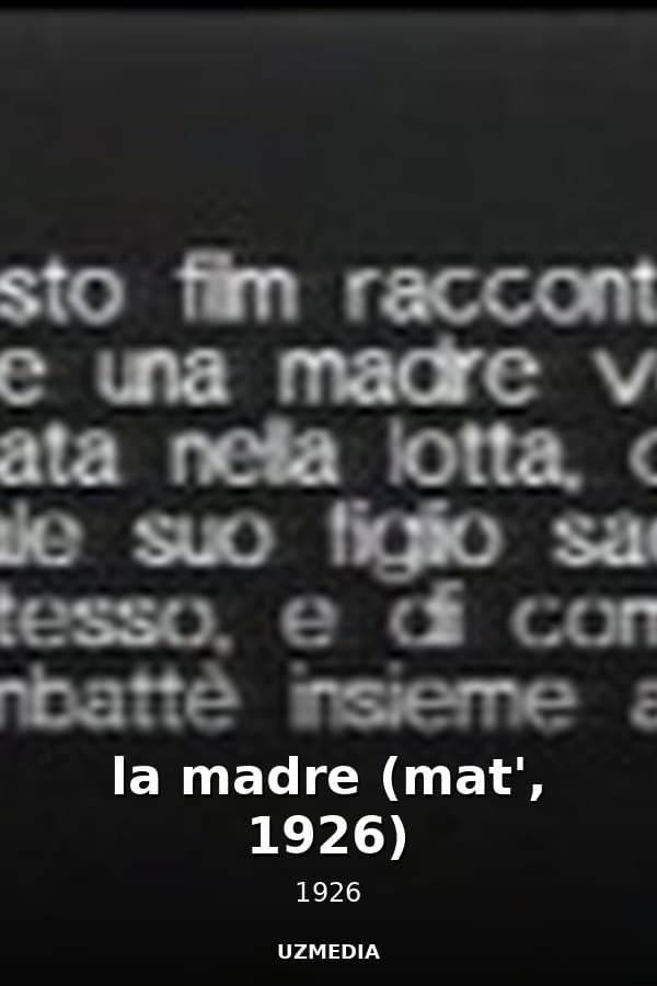 la madre (mat', 1926) — Kino 1926
