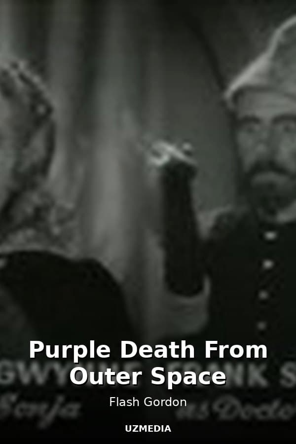 Purple Death From Outer Space — Фильм 