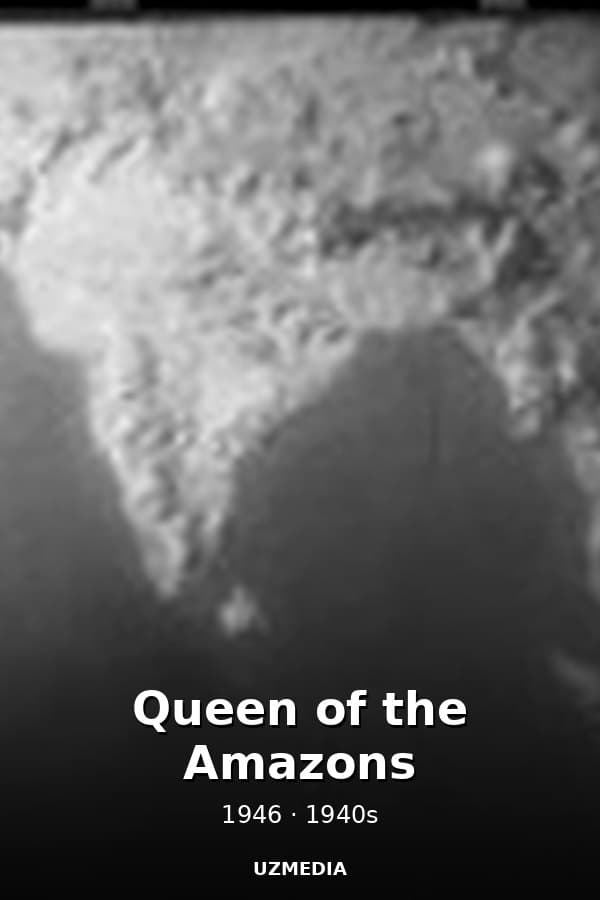 Queen of the Amazons — Movie 1946