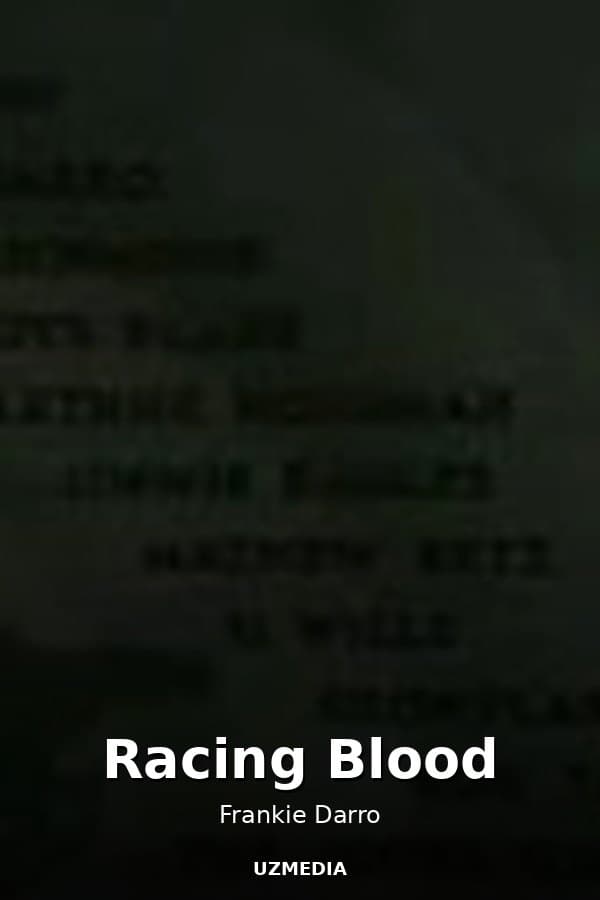 Racing Blood — Movie 