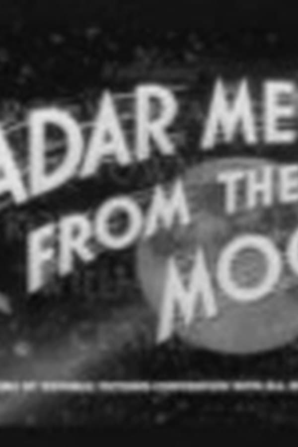 Radar Men From the Moon - Chapter 2: Molten Terror — Movie 1952