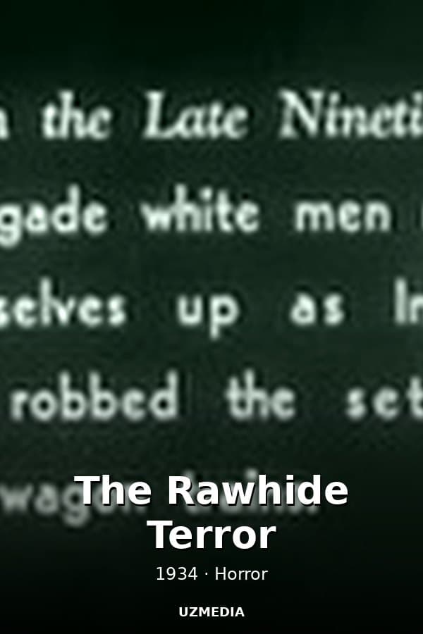 The Rawhide Terror — Kino 1934