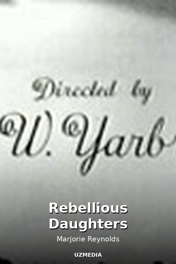 Rebellious Daughters — Kino 