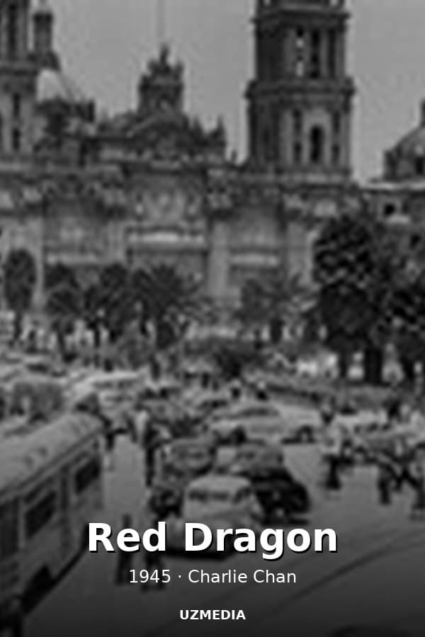 Red Dragon — Movie 1945