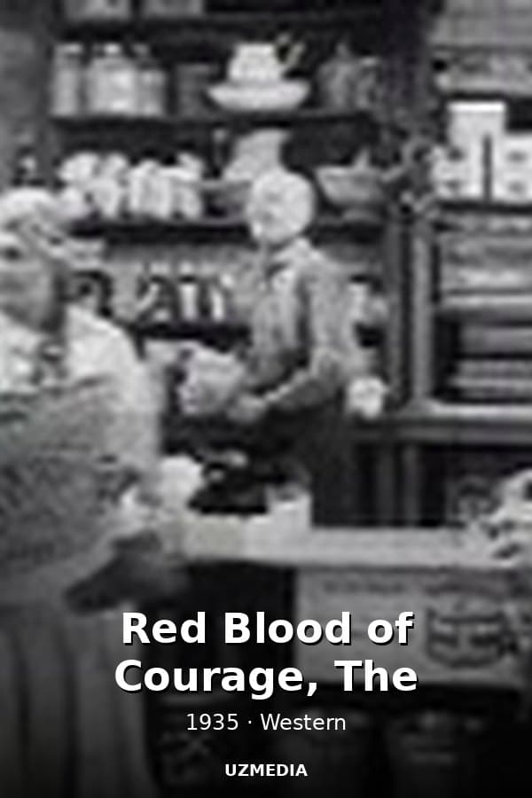 Red Blood of Courage, The — Фильм 1935