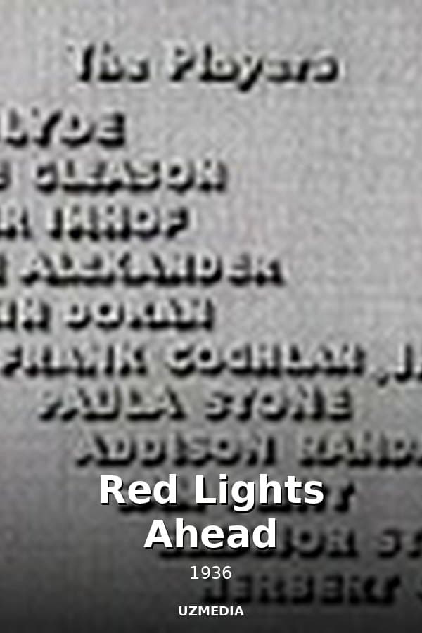 Red Lights Ahead — Kino 1936