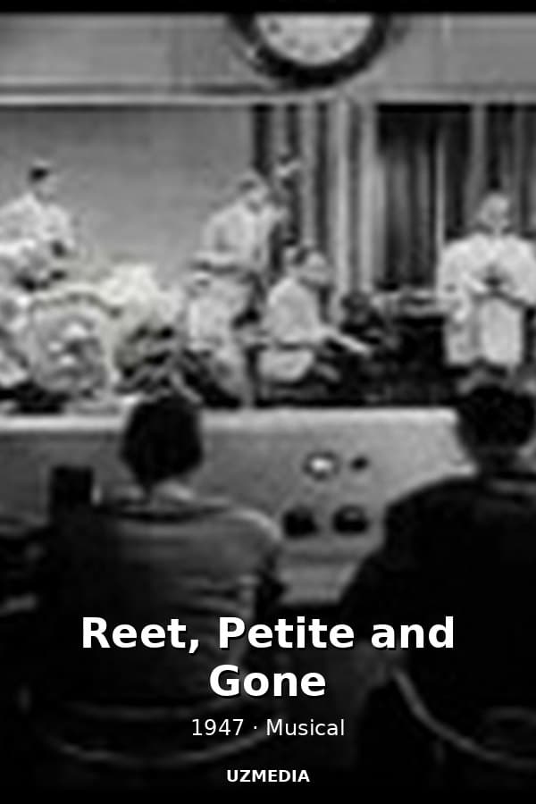 Reet, Petite and Gone — Movie 1947