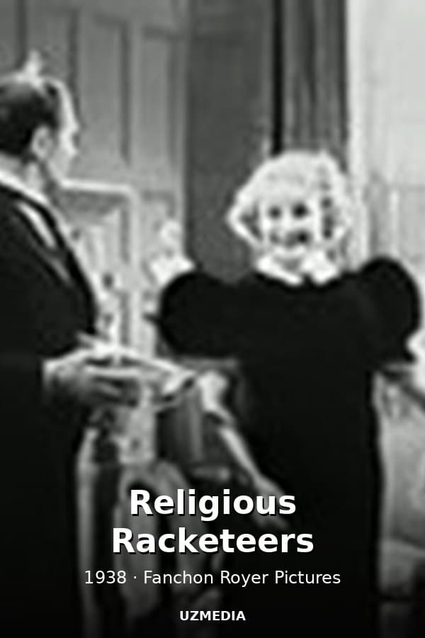 Religious Racketeers — Kino 1938