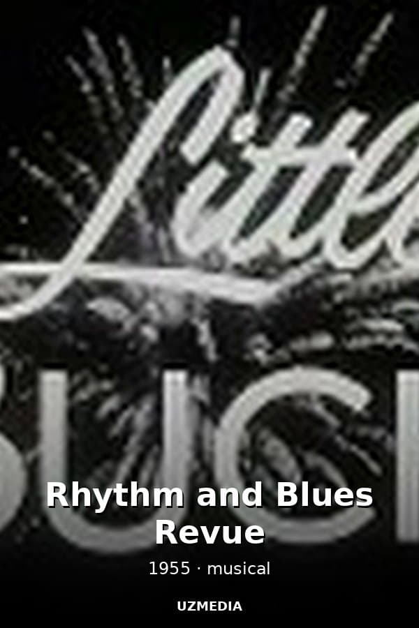 Rhythm and Blues Revue — Movie 1955