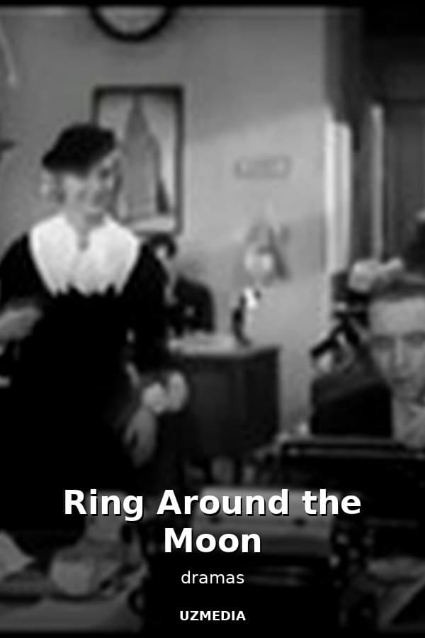 Ring Around the Moon — Movie 
