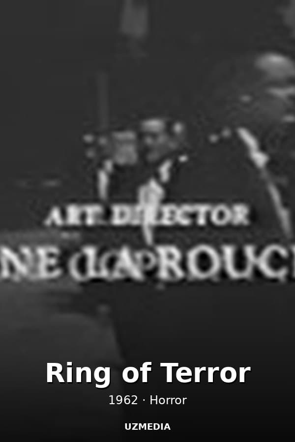 Ring of Terror — Kino 1962