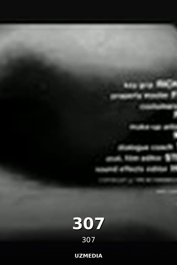 307 — Movie 