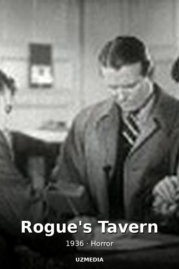 Rogue's Tavern — Kino 1936