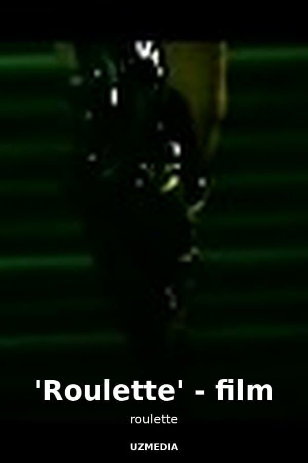 'Roulette' - film — Kino 