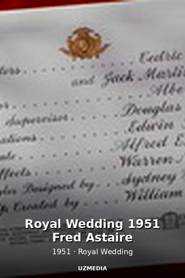 Royal Wedding 1951 Fred Astaire — Movie 1951