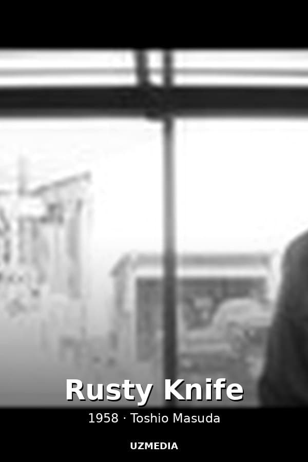 Rusty Knife — Kino 1958