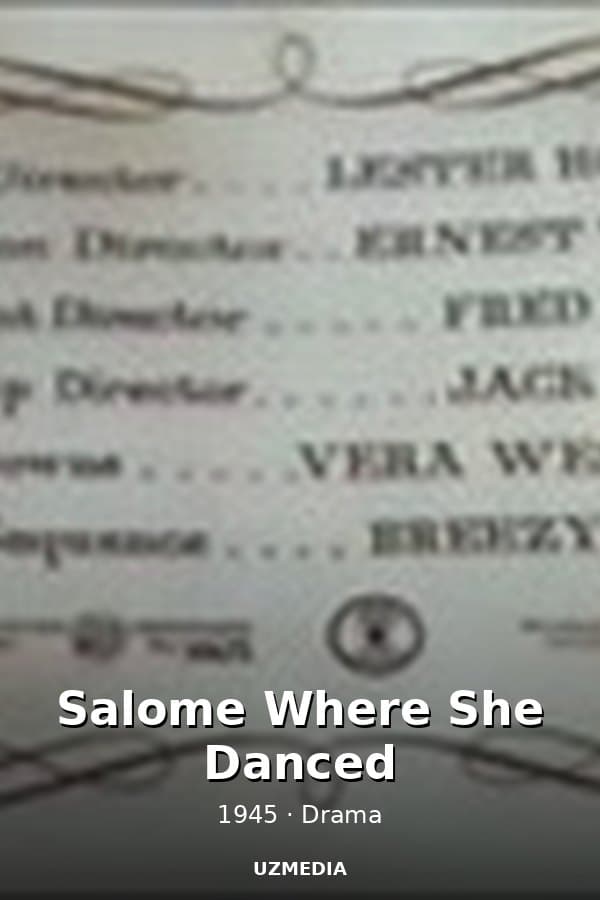 Salome Where She Danced — Kino 1945