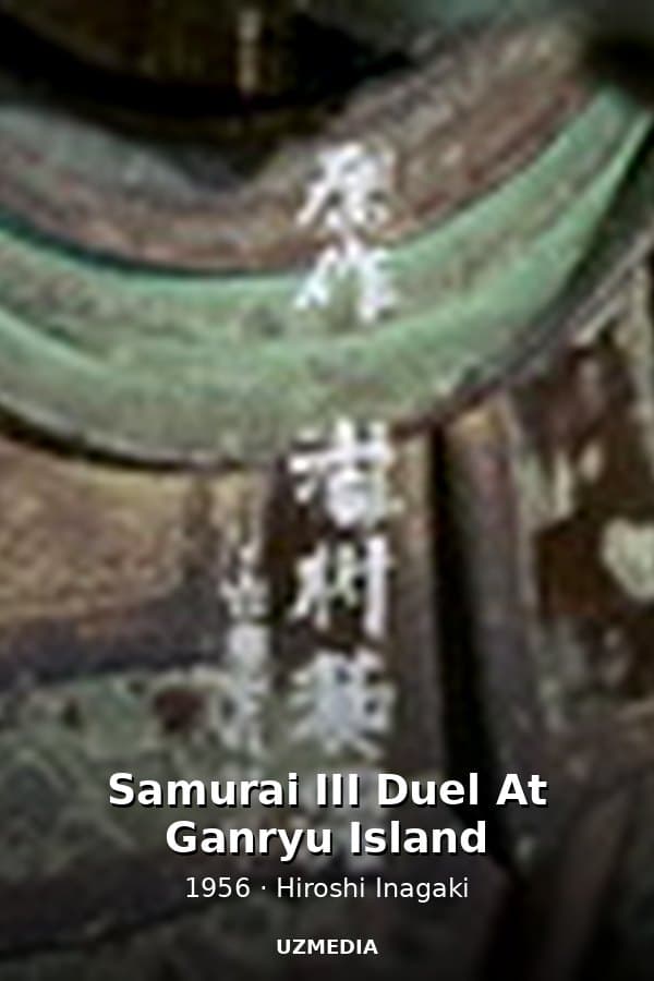 Samurai III Duel At Ganryu Island — Movie 1956