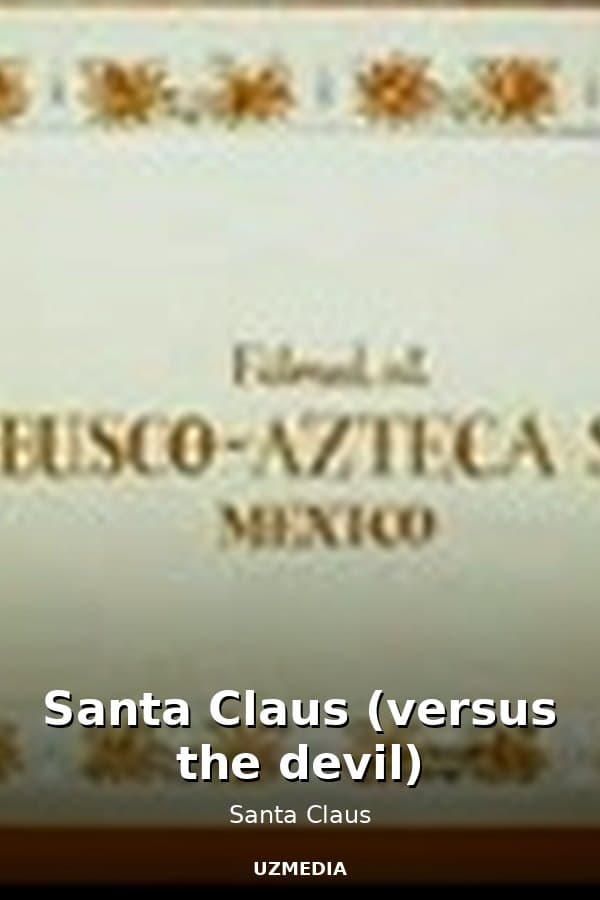 Santa Claus (versus the devil) — Kino 