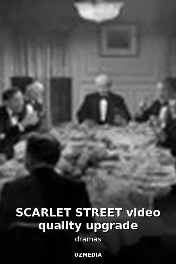 SCARLET STREET video quality upgrade — Movie 