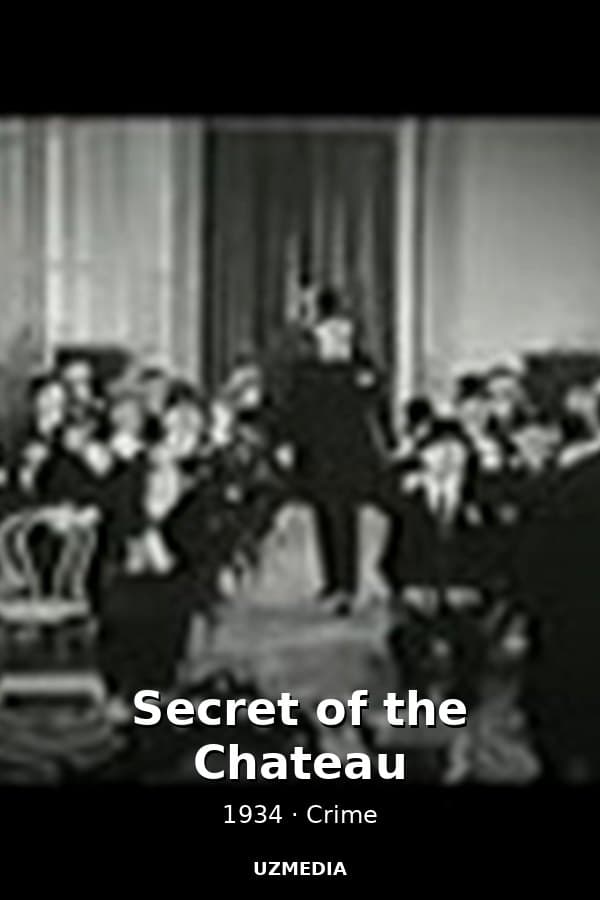 Secret of the Chateau — Kino 1934