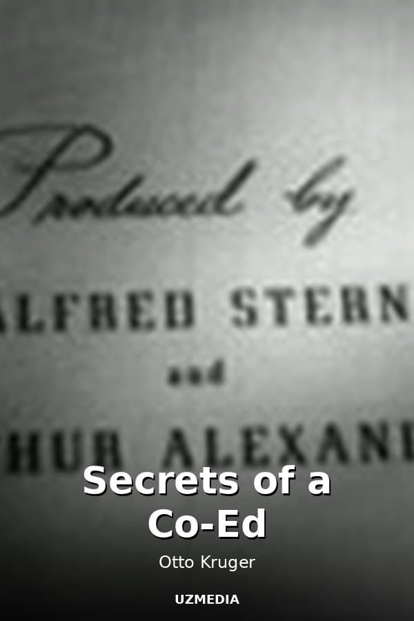 Secrets of a Co-Ed — Movie 