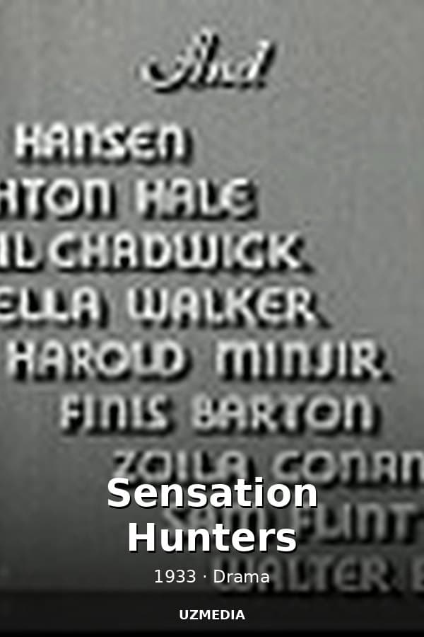 Sensation Hunters — Kino 1933