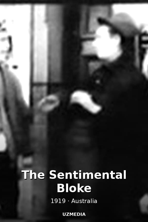 The Sentimental Bloke — Kino 1919