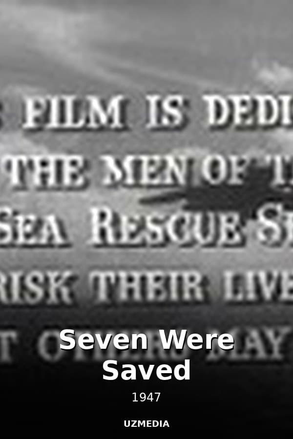 Seven Were Saved — Movie 1947
