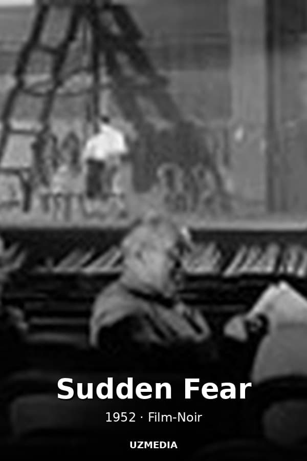 Sudden Fear — Movie 1952