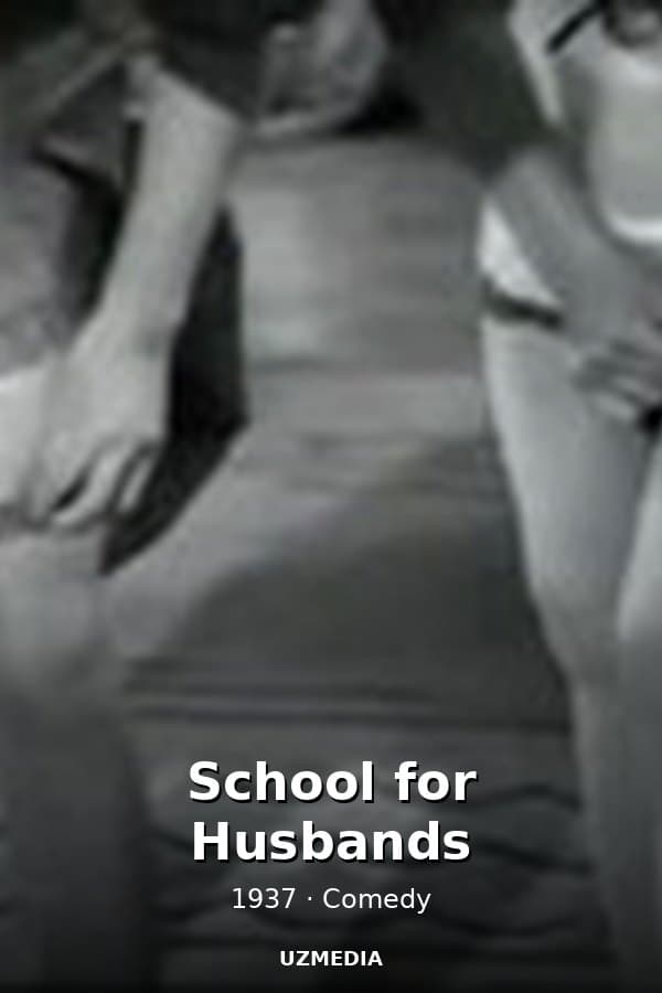 School for Husbands — Kino 1937