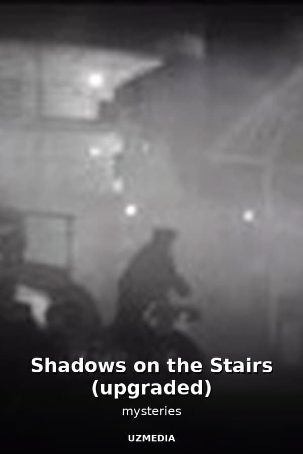 Shadows on the Stairs (upgraded) — Kino 