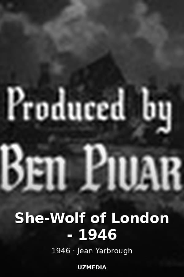 She-Wolf of London - 1946 — Movie 1946