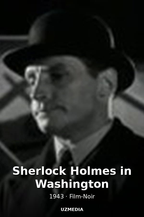 Sherlock Holmes in Washington — Kino 1943