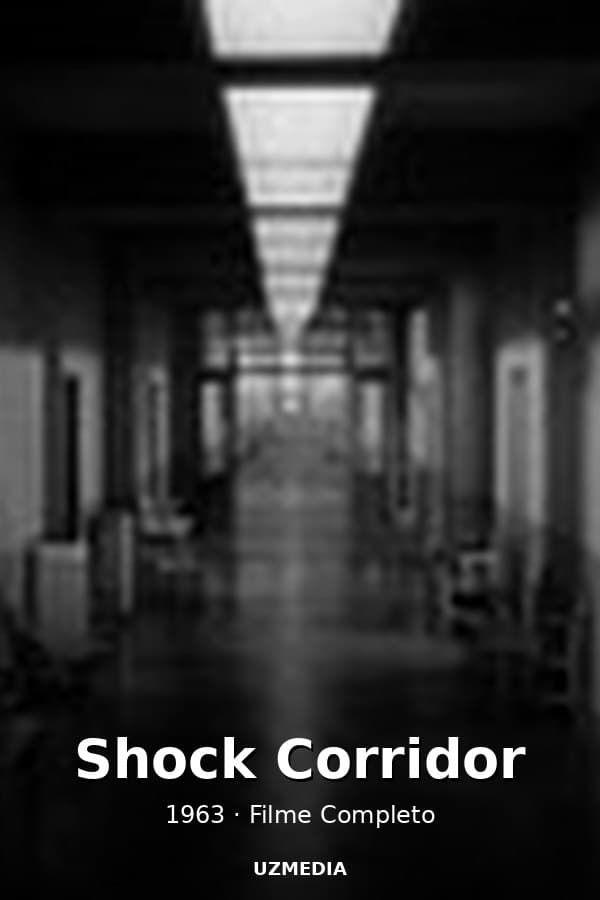 Shock Corridor — Kino 1963