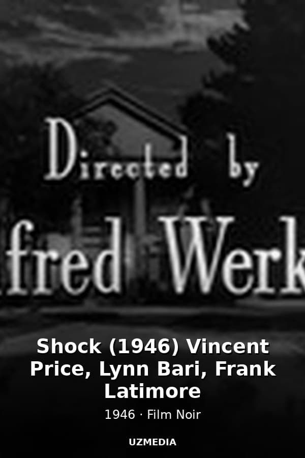 Shock (1946) Vincent Price, Lynn Bari, Frank Latimore — Kino 1946