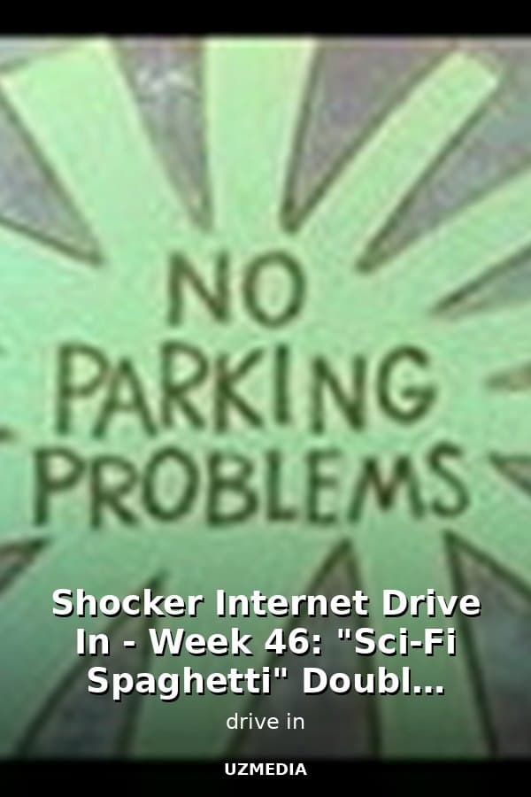 Shocker Internet Drive In - Week 46: "Sci-Fi Spaghetti" Double Feature — Movie 